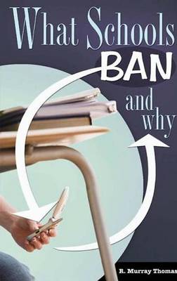 Book cover for What Schools Ban and Why