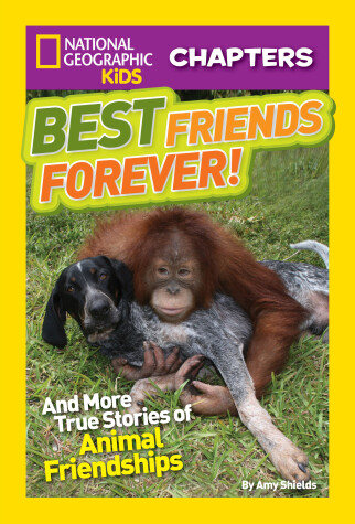 Book cover for National Geographic Kids Chapters: Best Friends Forever