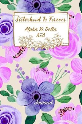 Book cover for Sisterhood Is Forever Alpha Xi Delta