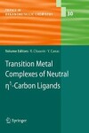 Book cover for Transition Metal Complexes of Neutral eta1-Carbon Ligands