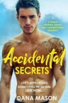 Book cover for Accidental Secrets