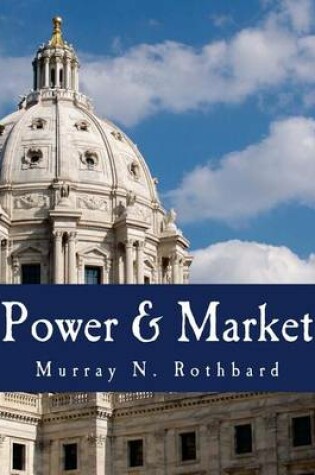 Cover of Power & Market (Large Print Edition)