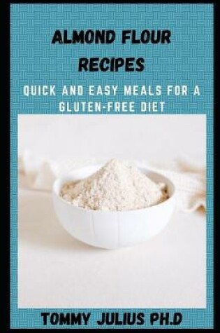 Cover of Almond Flour Recipes