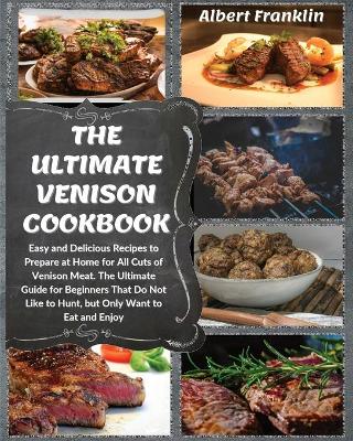 Book cover for The Ultimate Venison Cookbook