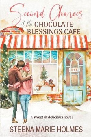 Cover of Second Chances at the Chocolate Blessings Cafe