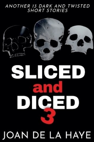 Cover of Sliced and Diced 3