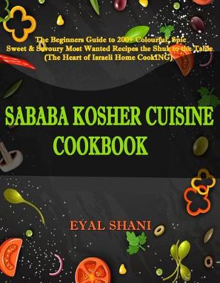 Book cover for Sababa Kosher Cuisine Cookbook