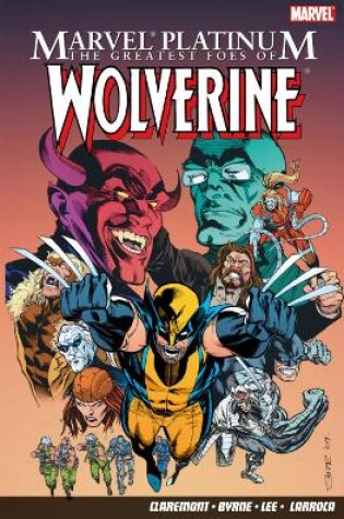 Cover of The Greatest Foes Of Wolverine