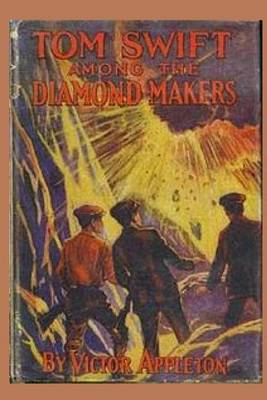 Cover of 7 Tom Swift among the Diamond Makers
