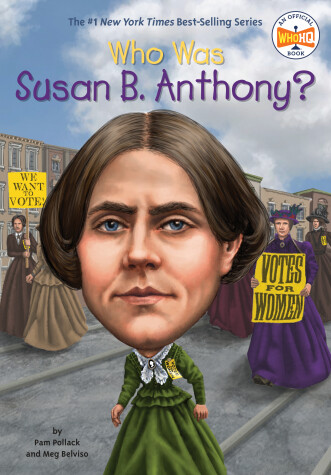 Book cover for Who Was Susan B. Anthony?