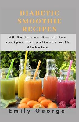 Book cover for Diabetic Smoothie Recipes