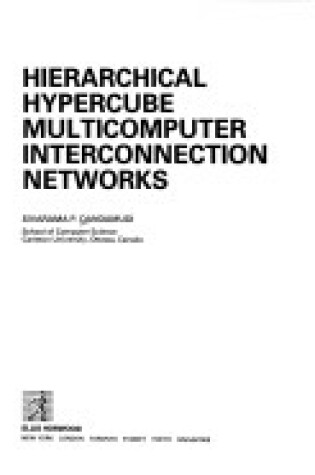 Cover of Hierarchical Hypercube Multicomputer Interconnection Networks