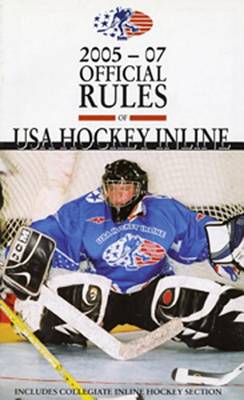 Book cover for 2005-2007 Official Rules of USA Hockey Inline