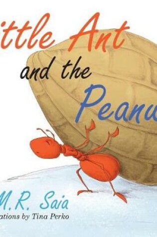 Cover of Little Ant and the Peanut