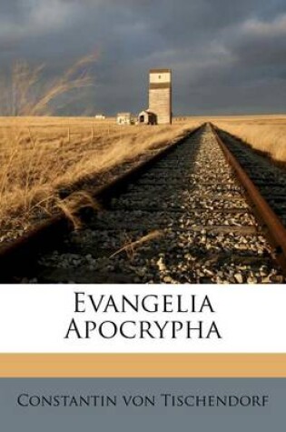 Cover of Evangelia Apocrypha