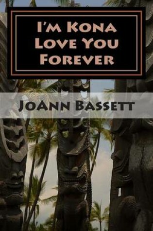 Cover of I'm Kona Love You Forever