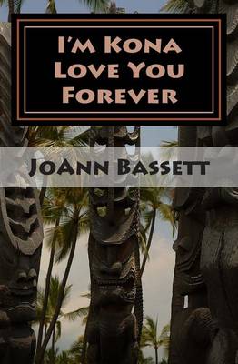 Book cover for I'm Kona Love You Forever