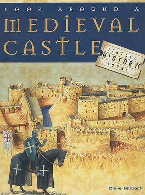 Cover of Look Around a Medieval Castle