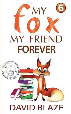 Book cover for My Fox, My Friend Forever