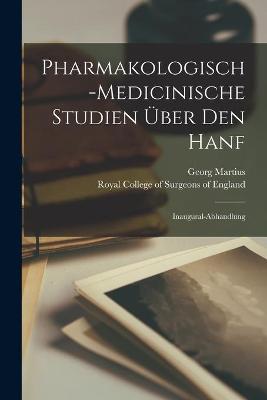 Book cover for Pharmakologisch-medicinische Studien UEber Den Hanf