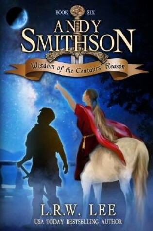 Cover of Wisdom of the Centaurs' Reason