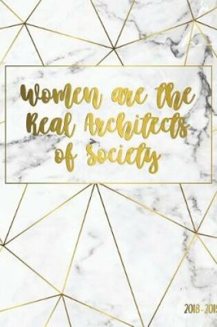 Cover of Women Are the Real Architects of Society 2018-2019