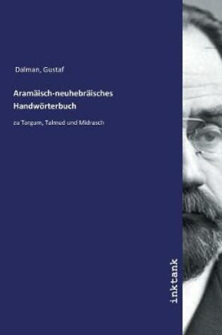 Cover of Aramaisch-neuhebraisches Handwoerterbuch