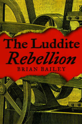 Cover of The Luddite Rebellion