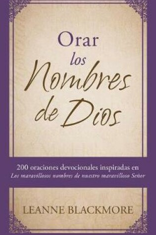 Cover of Orar Los Nombres de Dios