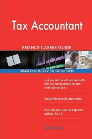 Cover of Tax Accountant Red-Hot Career Guide; 2623 Real Interview Questions