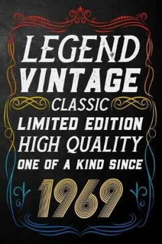 Cover of Legend Vintage Classic Limited Edition High Quality One Of A Kind Since 1969