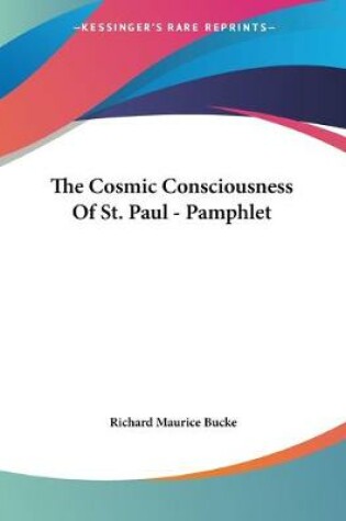 Cover of The Cosmic Consciousness Of St. Paul - Pamphlet