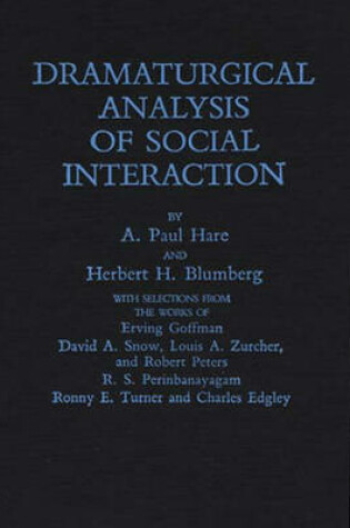 Cover of Dramaturgical Analysis of Social Interaction.