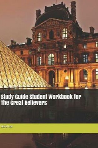 Cover of Study Guide Student Workbook for the Great Believers