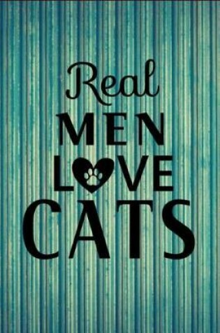 Cover of Real Men Love Cats