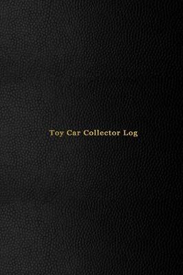 Book cover for Toy Car Collector Log