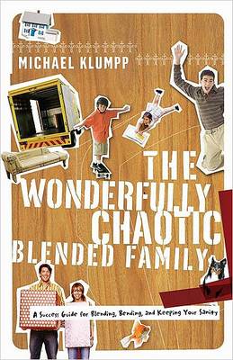 Book cover for The Wonderfully Chaotic Blended Family