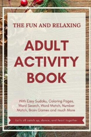 Cover of The Fun and Relaxing Adult Activity Book