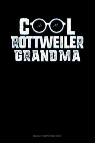 Cover of Cool Rottweiler Grandma