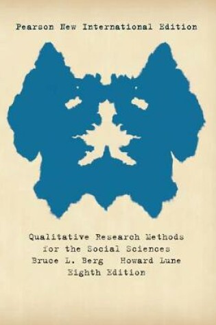 Cover of Qualitative Research Methods for the Social Sciences Pearson New International Edition, plus MyResearchKit without eText