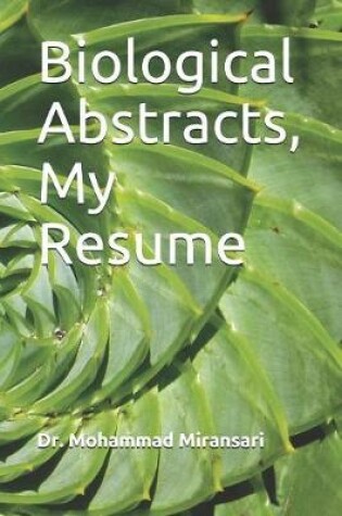 Cover of Biological Abstracts, My Resume