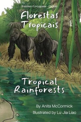 Cover of Tropical Rainforests (Brazilian Portuguese-English)
