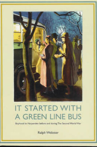 Cover of It Started with a Green Line Bus