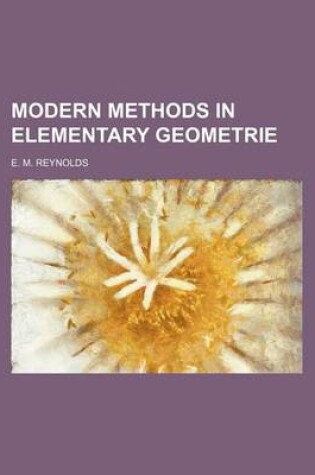 Cover of Modern Methods in Elementary Geometrie