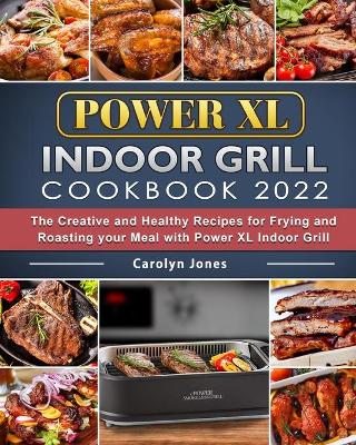 Book cover for Power XL Indoor Grill Cookbook 2022