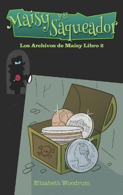 Book cover for Maisy y El Saqueador