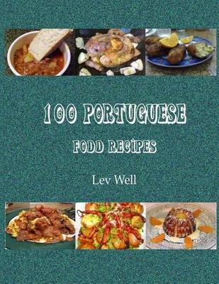 Book cover for 100 Portuguese Food Recipes