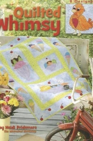 Cover of Quilted Whimsy