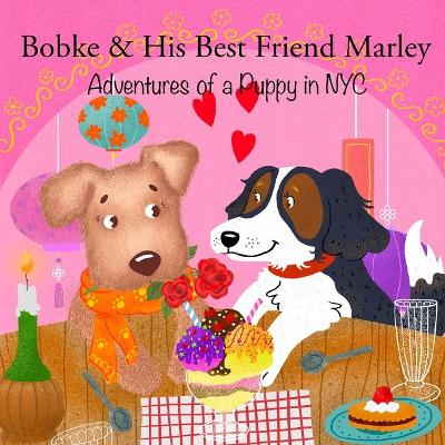 Cover of Bobke & His Best Friend Marley