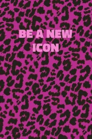 Cover of Be a New Icon